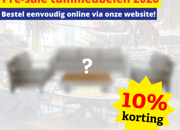 Home 28 Pre sale tuinmeubelen | NU 10% korting