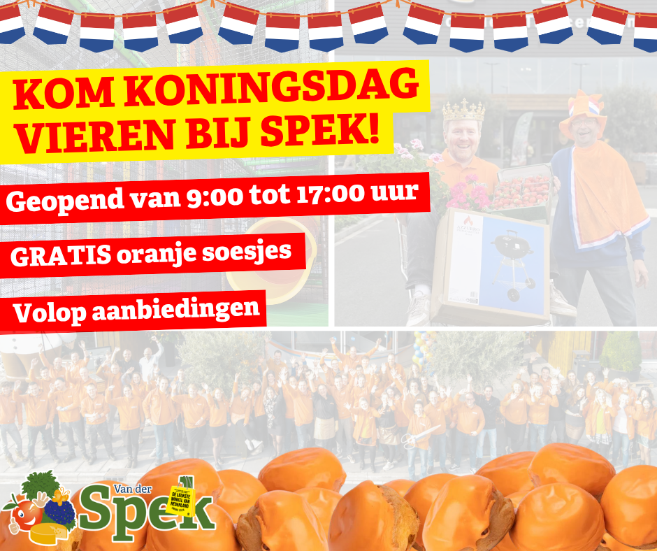 Kom Koningsdag vieren bij Spek!